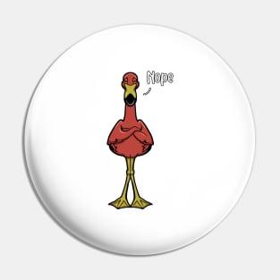 Flamingo nay-sayer - Nope Pin