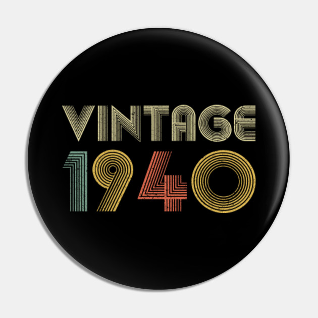 Vintage 1940 80th Birthday Gift For Grandpa Grandma 80th Birthday Pin Teepublic Au