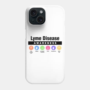 Lyme Disease - Disability Awareness Symptoms Phone Case