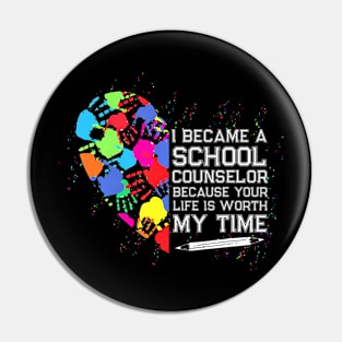 School Counselor Worth My Life Back To School Pin