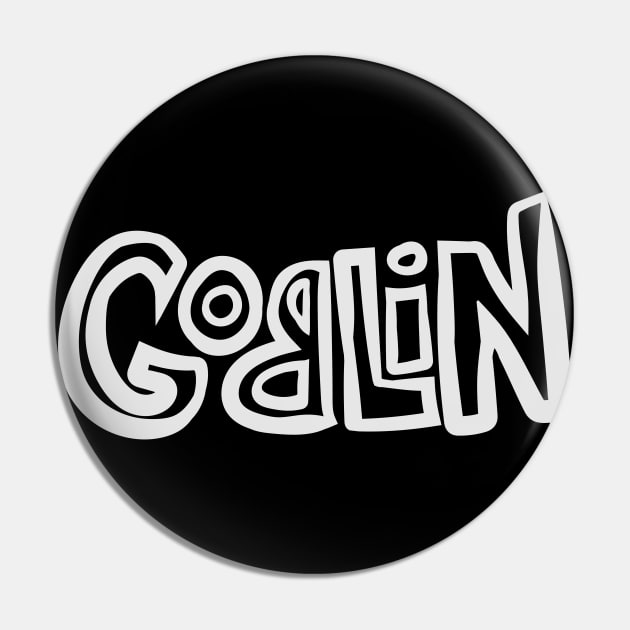 GOBLIN Pin by Boreal-Witch