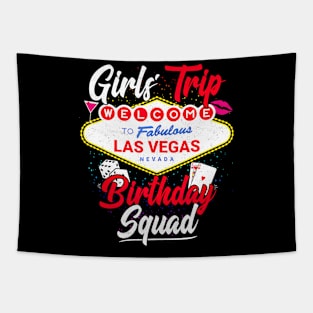 Las Vegas Birthday Party Girls Trip Vegas Birthday Squad Tapestry