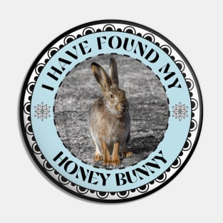 I Have Wound My Honey Bunny with Rabbit Photography Pin