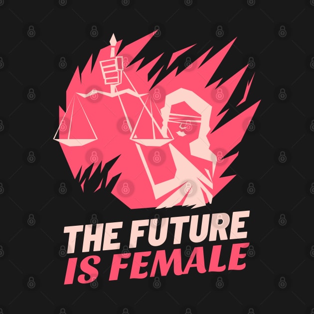 The future is a female feminist quote by G-DesignerXxX