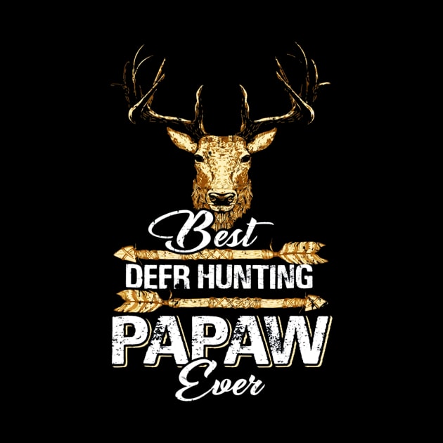 Best Deer Hunting Papaw Ever Shirt Fathers Day by Kiwistore