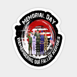 Memorial Day Remembering our Fallen Heroes Magnet