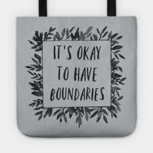 It's Okay to have Boundaries Tote