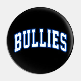 CHI BULLIES Pin