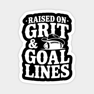 Raised on Grit & Goal Lines Magnet