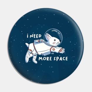 I Need More Space | Bunny Astronaut Pin