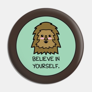 Believe in Yourself Pin