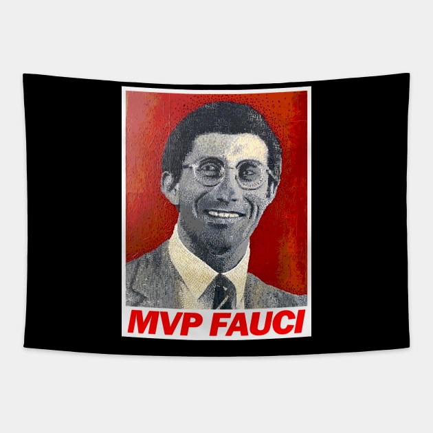 the real mvp fauci Tapestry by wallofgreat