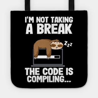 The Code Is Compiling Funny Sloth Programming Nerd Tote