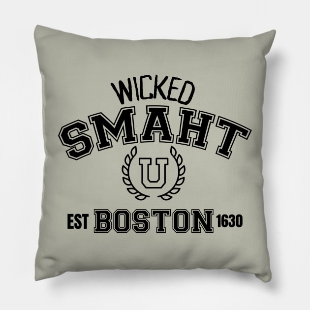 Wicked Smaht U, Boston, est. 1630 Pillow by Blended Designs