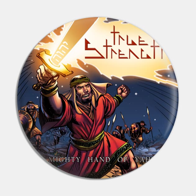 True Strength "The Mighty Hand of Yahweh" Pin by truestrength