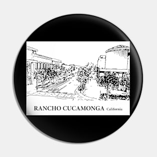 Rancho Cucamonga - California Pin