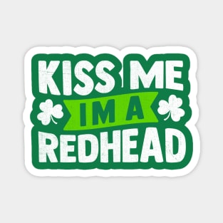 Kiss Me I'm a Redhead Magnet