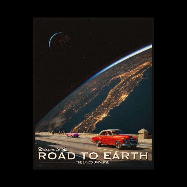 ROAD TO EARTH POSTCARD. by LFHCS