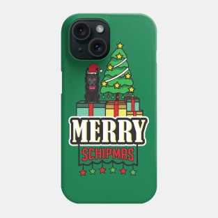 Merry Schipmas - From Your Favorite Schipperke T-Shirt Phone Case