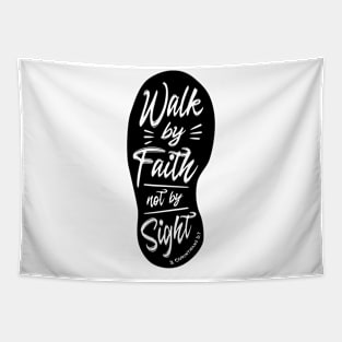 Walk By Faith Not By Sight Light Tapestry