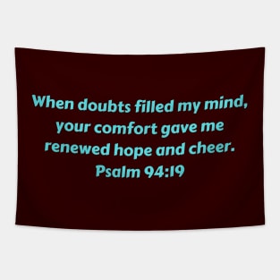 Bible Verse Psalm 94:19 Tapestry