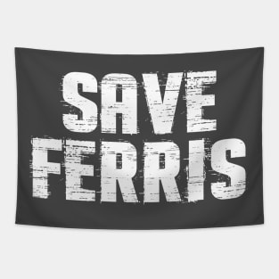 Save Ferris Distressed Tapestry