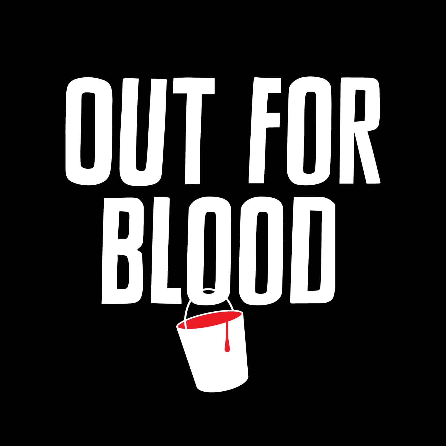 Out for Blood profile image