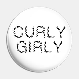 Curly Girly Pin