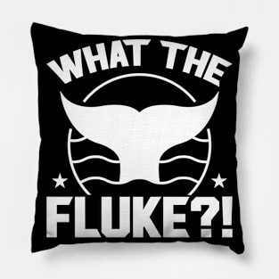 What The Fluke - Whale Watching Pillow