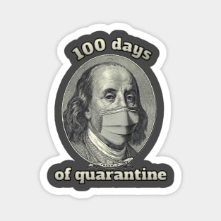 100 days of quarantine Magnet