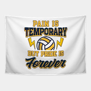 Volleyball Gift Pain is temporary Pride is forever Tapestry