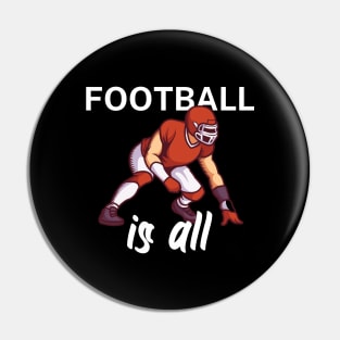 Football is all Pin