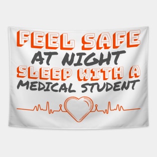 Feel Safe At Night Sleep With A Medical Student - Medical Student in Medschool Tapestry