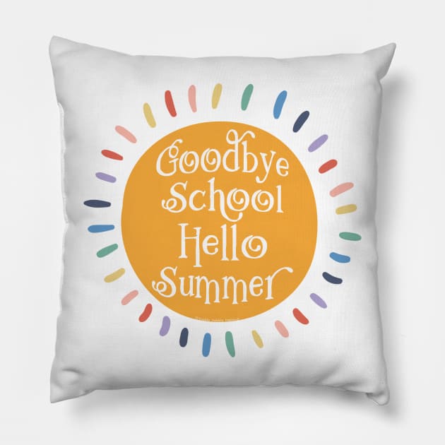 Goodbye School Hello Summer Last Day of School Pillow by Dibble Dabble Designs