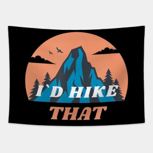 Funny Hiking Saying Mountaineer Climber Forest Camp Hiking Tapestry