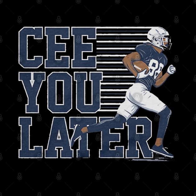 Ceedee Lamb Cee You Later by Chunta_Design