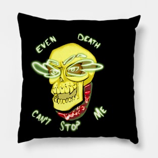 Even Death 2023 Pillow