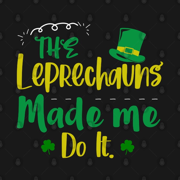 The leprechauns made me do it by little.tunny