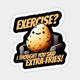 Exercise? I thought you said extra fries! Couch Potato Magnet