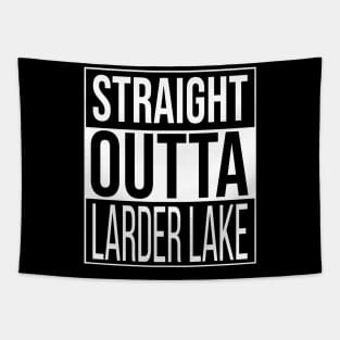 Straight Outta Larder Lake Tapestry