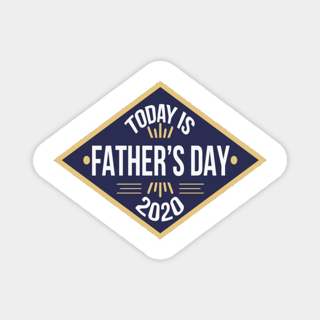 father day 2020 Magnet by This is store