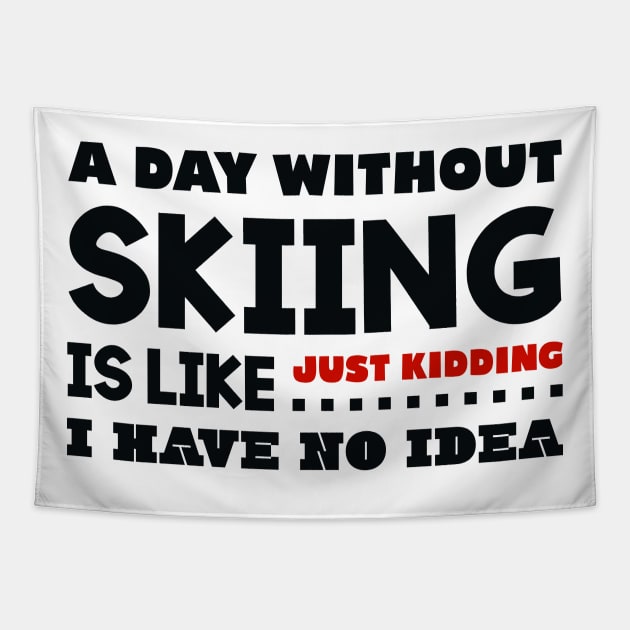 A day without skiing Tapestry by colorsplash