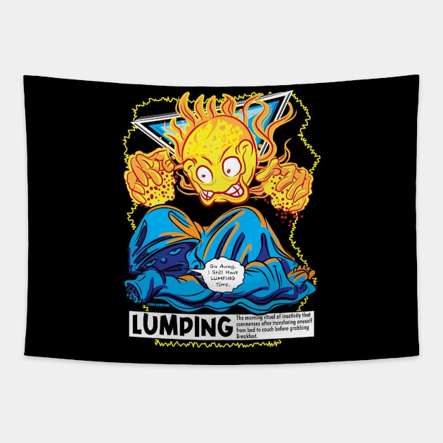 Mornings include Lumping Time Tapestry by eShirtLabs