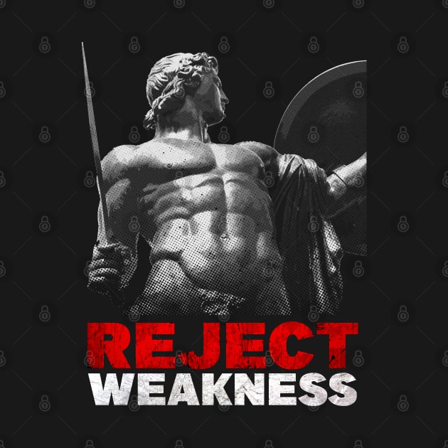 Achilles - Reject Weakness by Embrace Masculinity