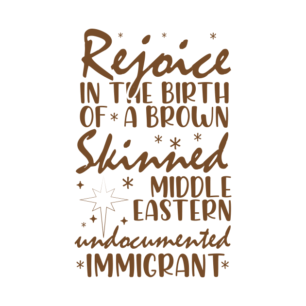 Rejoice In The Birth Of A Brown Skinned Middle Eastern by printalpha-art