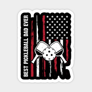 Best pickleball dad ever - american flag Magnet