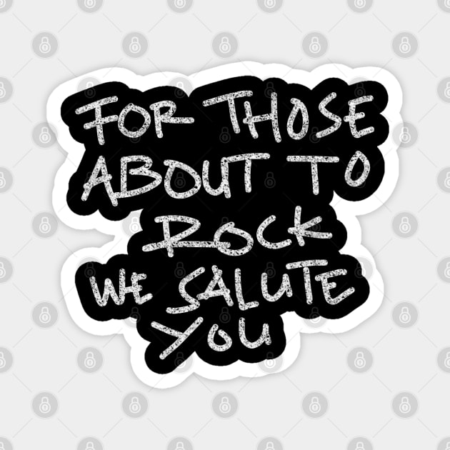 for those about to rock we salute you Magnet by LNR JIKUSTIC