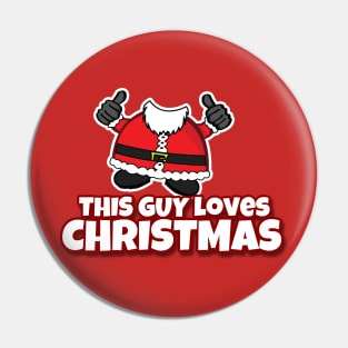 This Guy Loves Christmas Pin