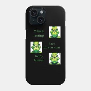 Grinch resting face Phone Case