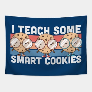 I Teach Some Smart Cookies | Cute Teacher Graphic Tapestry